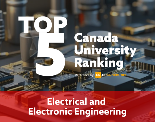 【Study in Canada】 QS World University Rankings 2025 - Electrical and Electronic Engineering